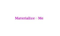 Materialize Me promo codes